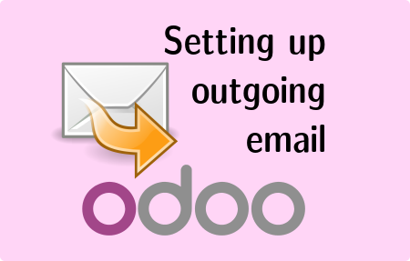 Odoo – Outgoing email configuration